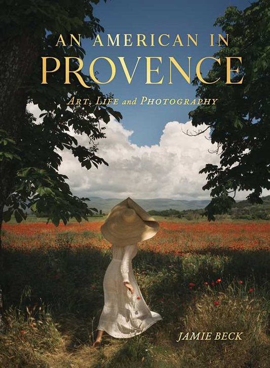 American in Provence by Jamie Beck | Hardcover
