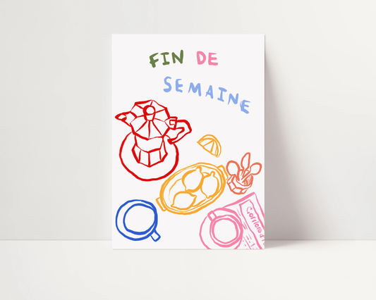 Fin De Semaine Print
